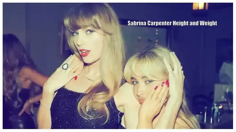 Sabrina Carpenter Height and Weight